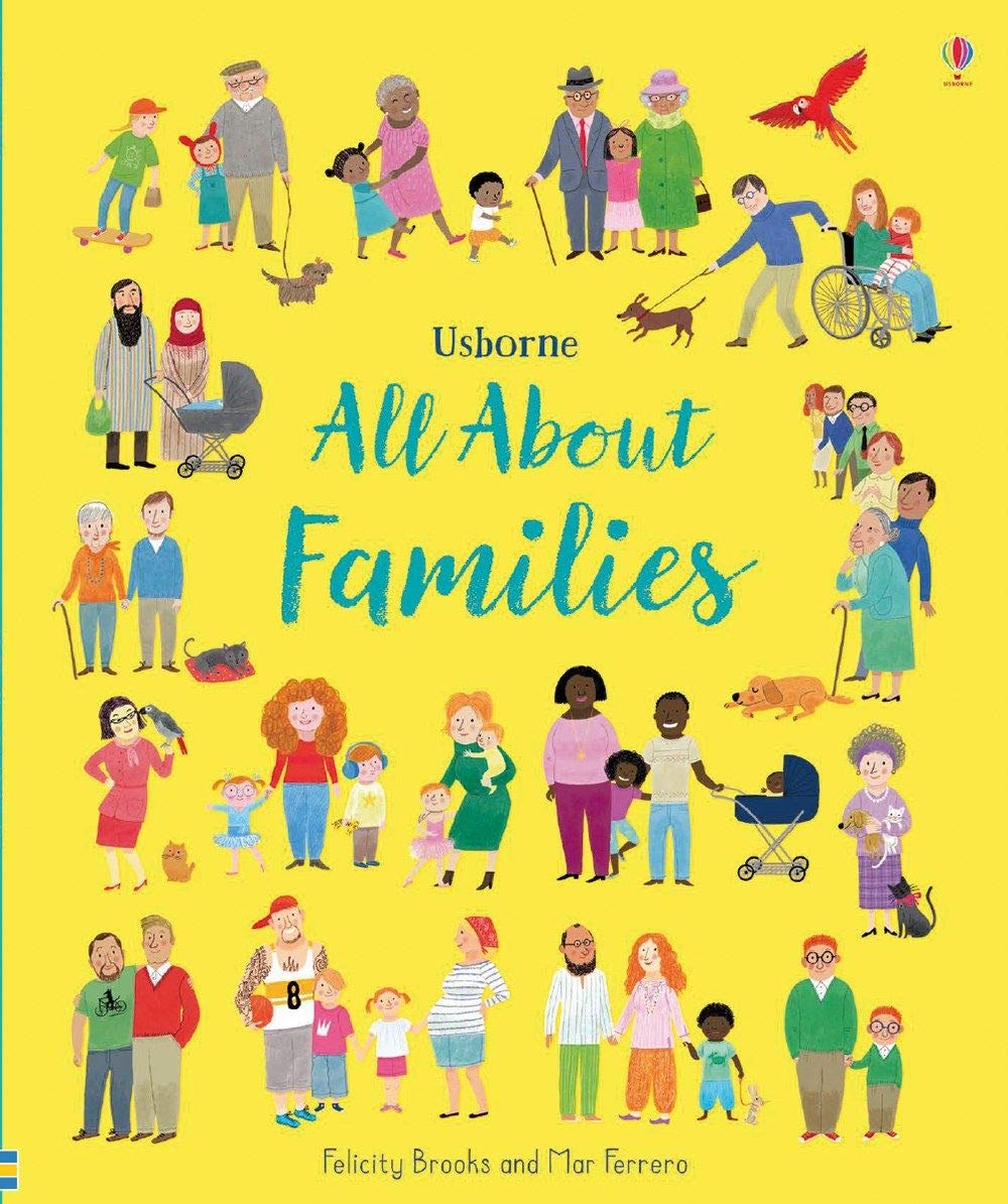 Book cover for 'All About Families' by Felicity Brooks, displaying joyful illustrations of multi-racial, single-parent, adoptive, and foster families.