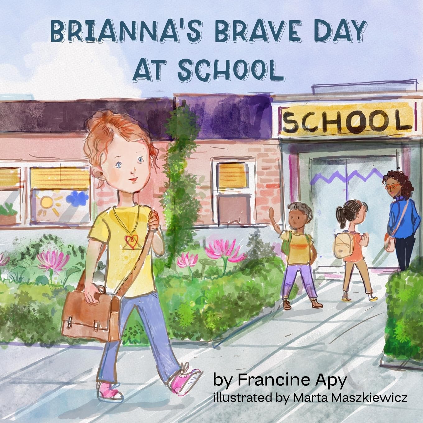 Book cover for 'Brianna's Brave Day at School' by Francine Apy, depicting a young girl courageously speaking to her elementary school classroom about adoption.