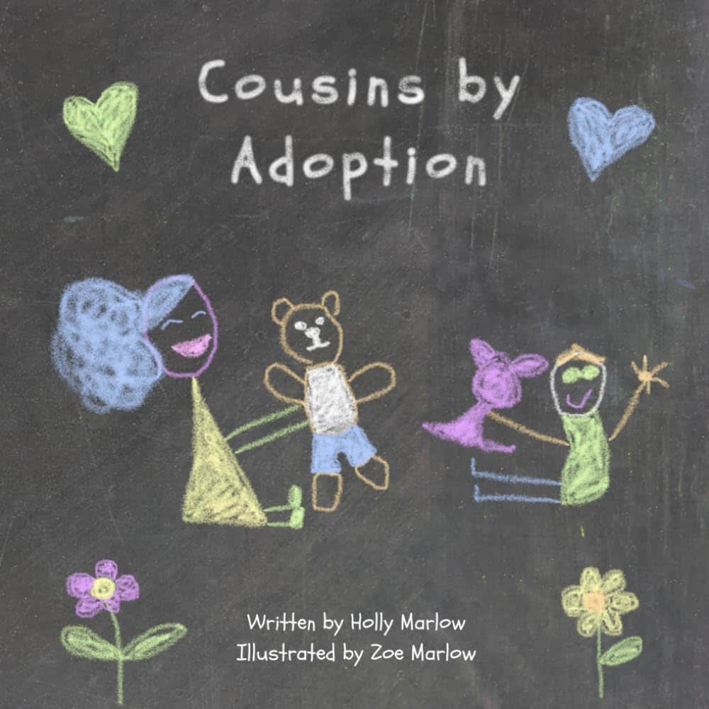 Book cover for 'Cousins by Adoption' by Holly Marlow, featuring child-friendly illustrations designed to welcome a new extended family member through adoption.