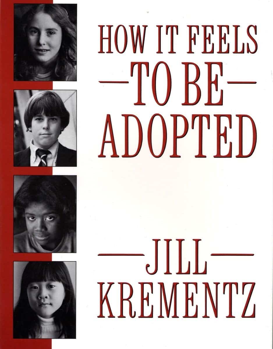 Book cover for 'How It Feels to Be Adopted' by Jill Krementz, reflecting a deeply honest and affecting tone tailored for youth navigating complex adoption dynamics
