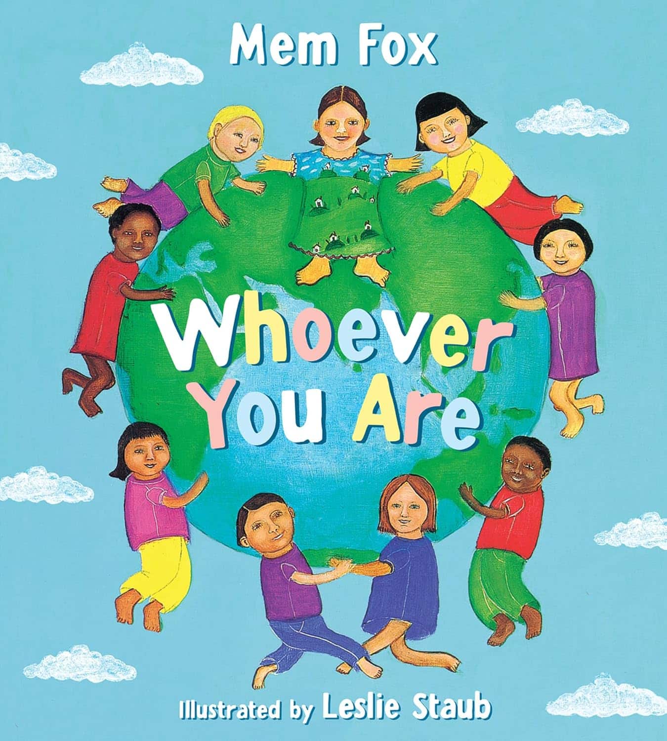 Book cover for 'Whoever You Are' by Mem Fox, depicting global children and bold paintings that remind us our differences make the world extraordinary.
