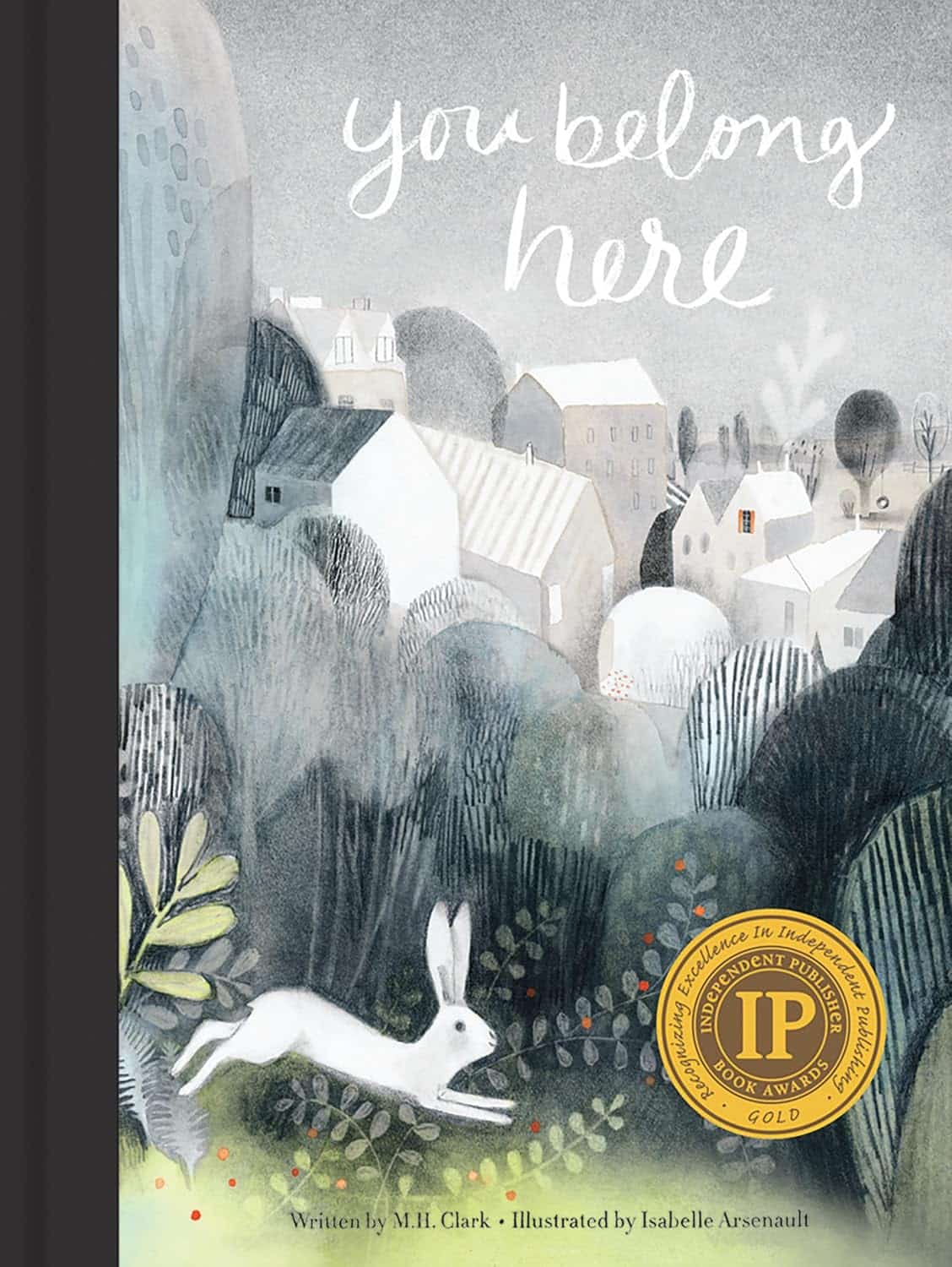 Book cover for 'You Belong Here' by M.H. Clark, featuring elegant and comforting illustrations celebrating a child's perfect and undisputed place in their family and the world.